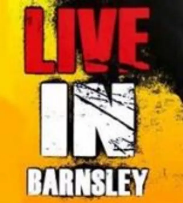 Live in Barnsley