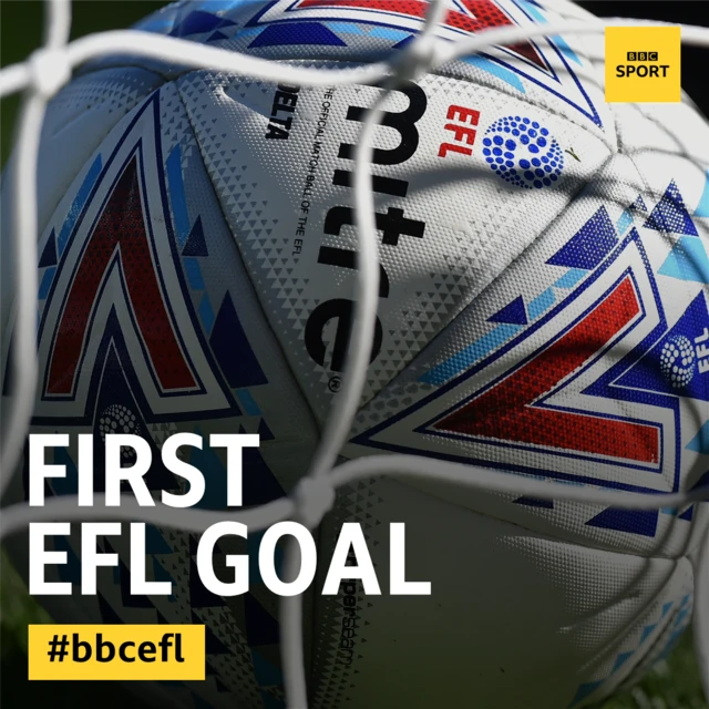 First EFL goal of the day