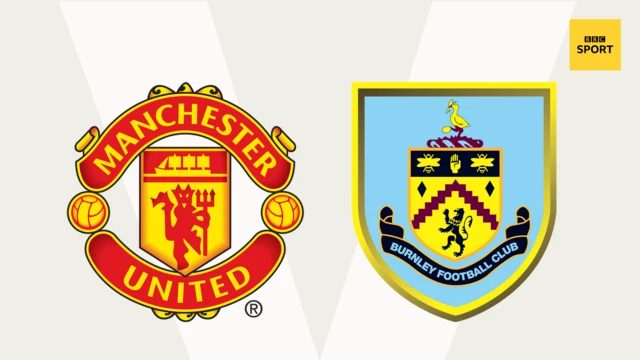 MUFC v Burnley