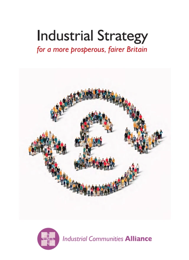 Industrial Strategy for a more prosperous, fairer Britain