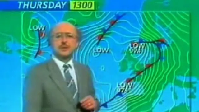 Michael Fish's infamous weather forecast of October 15th 1987