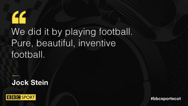 Jock Stein's words