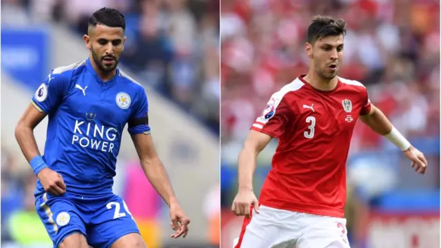 Riyad Mahrez and Aleksandar Dragovic