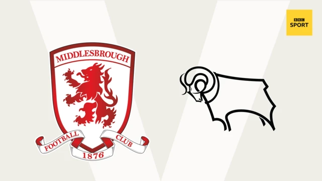 Middlesbrough v Derby