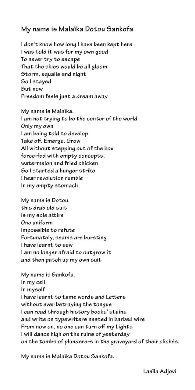 The accompanying poem entitled "My Name is Malaïka Dotou Sankofa".