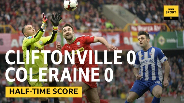 Irish Cup final half-time score