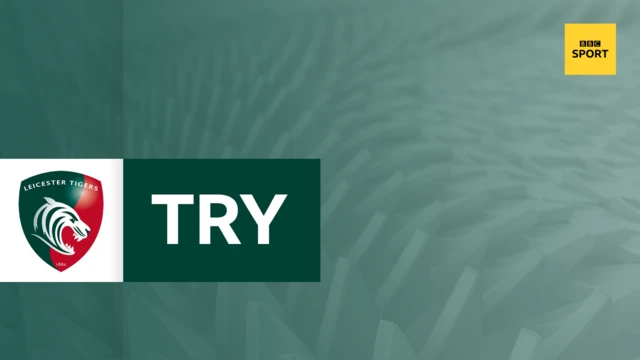 Leicester try