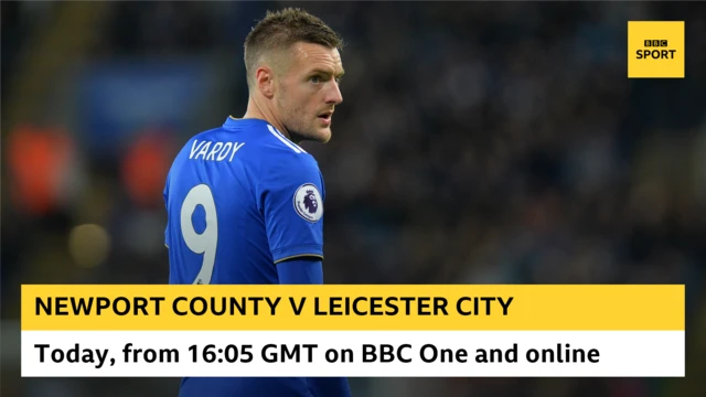 Newport v Leicester on BBC One