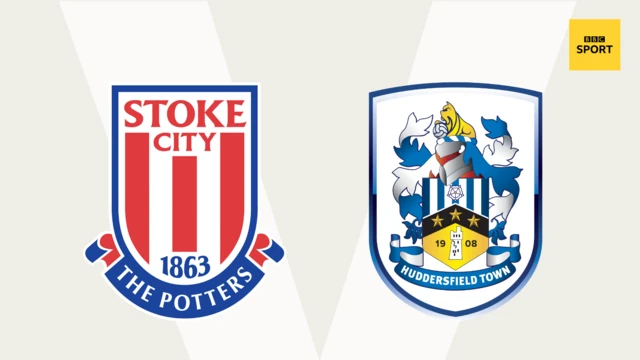 Stoke v Huddersfield