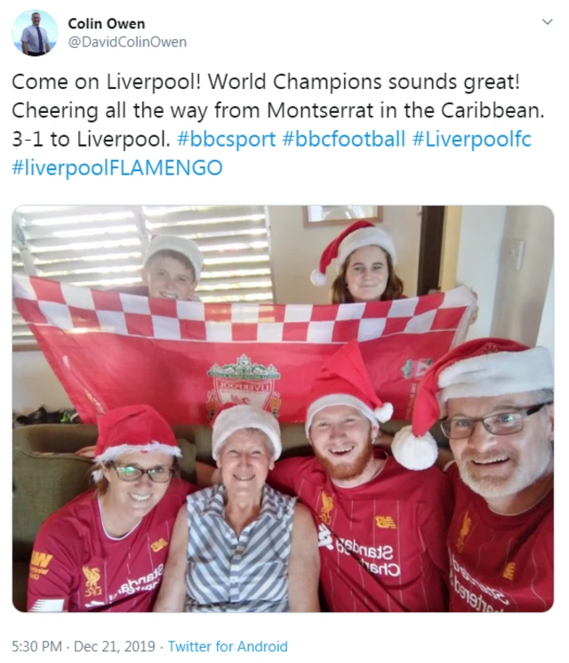 Colin Owen: Come on Liverpool! World Champions sounds great! Cheering all the way from Montserrat in the Caribbean. 3-1 to Liverpool.