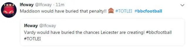 Tweet saying James Maddison would have scored the Leicester penalty against Tottenham