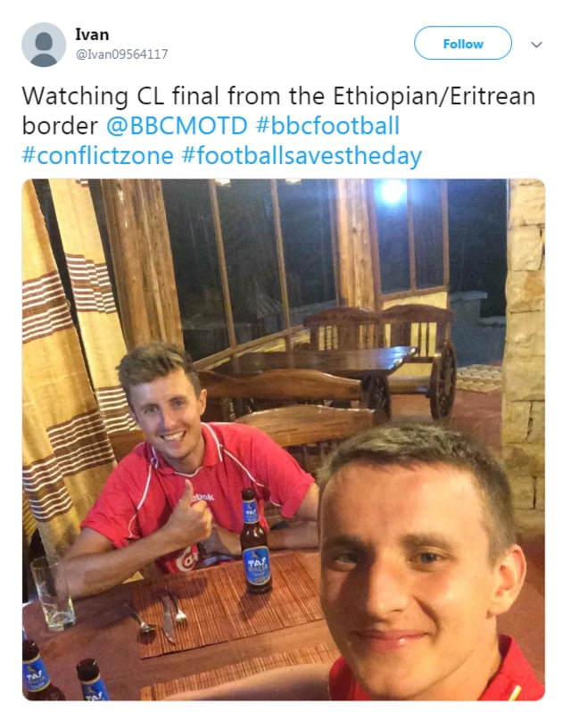 Ivan tweets: Watching CL final from the Ethiopian/Eritrean border