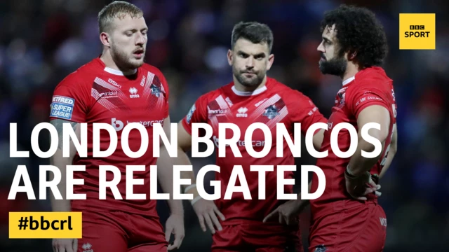 London Broncos relegated