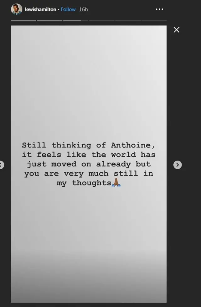 Lewis Hamilton's post on Instagram: "It feels like the world has just moved on already but you are still very much in our thoughts.”