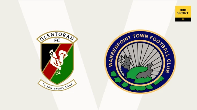Glentoran v Warrenpoint Town