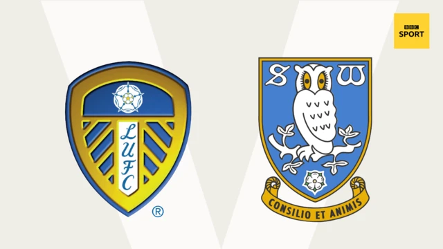 Leeds v Sheffield Wednesday