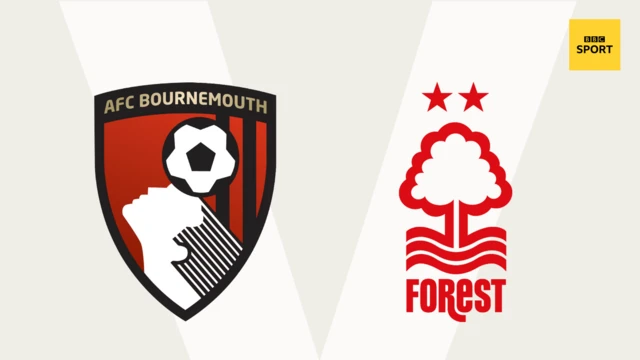 Bournemouth v Nottingham Forest