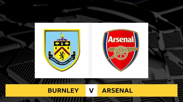 Burnley v Arsenal