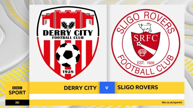 Derry City v Sligo Rovers