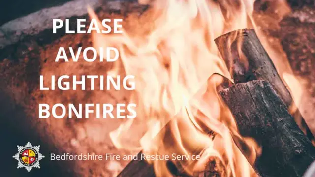 Avoid lighting bonfires