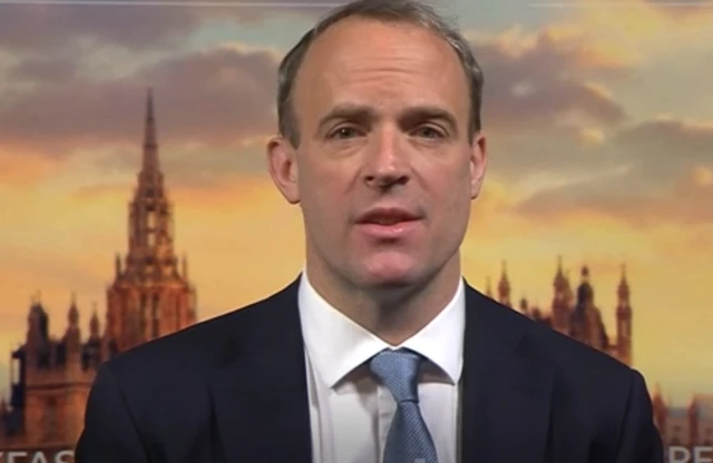 Foreign Secretary Dominic Raab