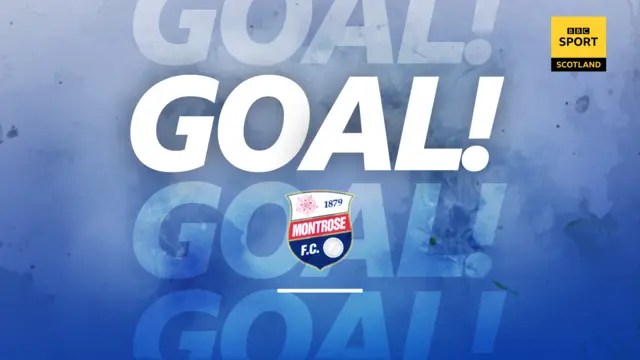 Montrose goal