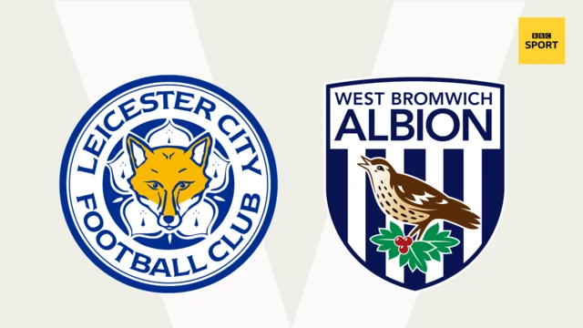 Leicester v WBA