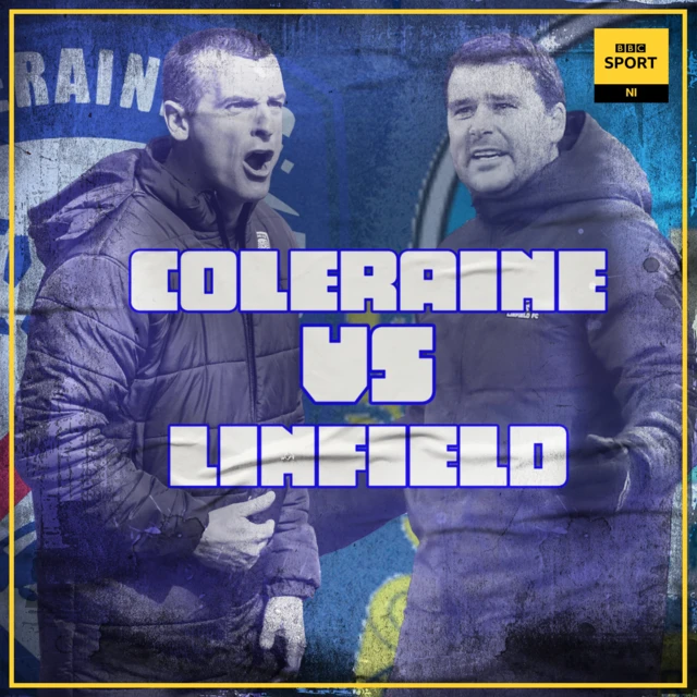 Coleraine v Linfield