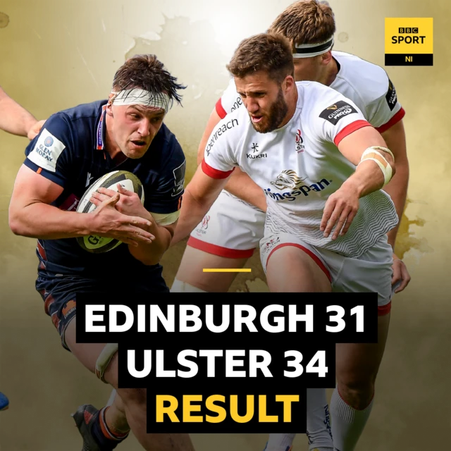 Edinburgh 31-34 Ulster