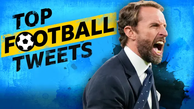 Top Football Tweets: Gareth Southgate.