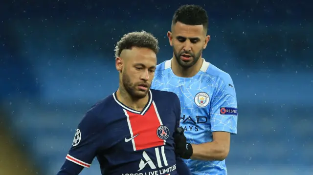 Neymar and Riyad Mahrez