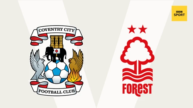Coventry City v Nottingham Forest