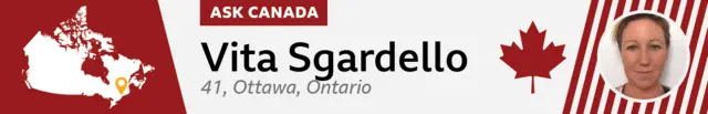 Ask Canada strap, Vita Sgardello, 41 from Ottawa, Ontario