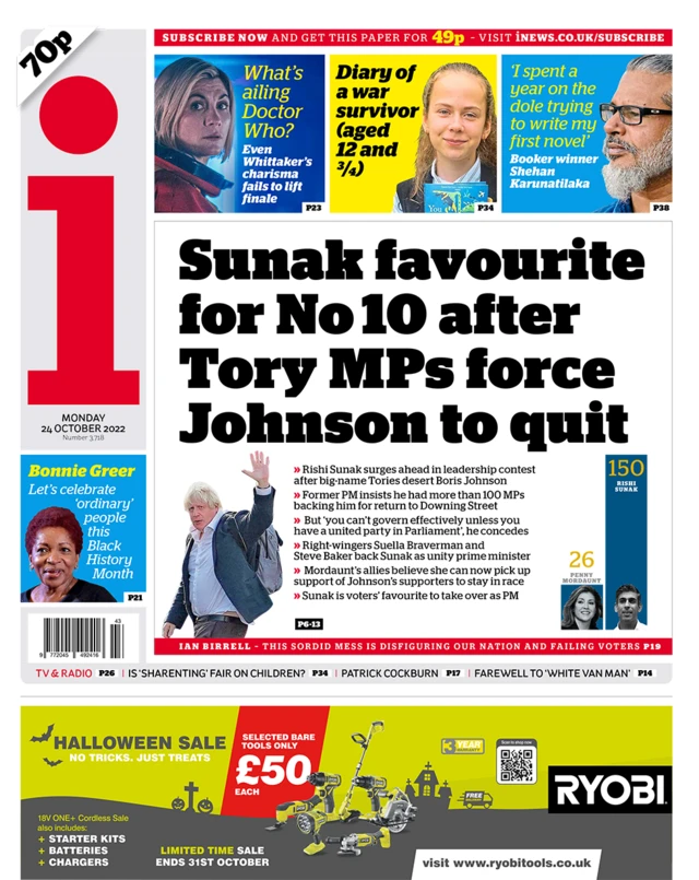 The headline in the i reads 'Sunak favourite for No10 after Tory MPs force Johnson to quit'