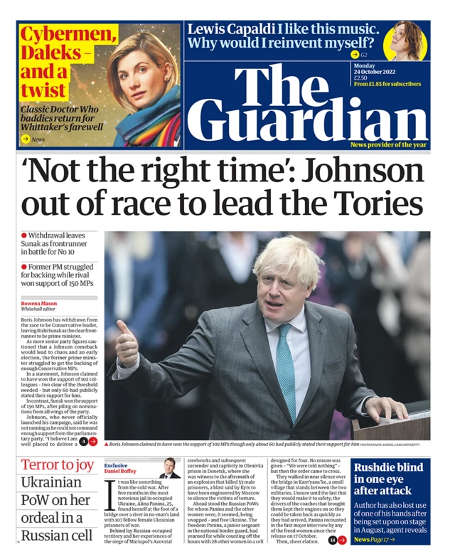 The headline in the Guardian reads 'Not the right time': Johnson out of race to lead the Tories