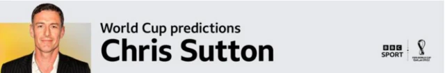 Chris Sutton's World Cup predictions