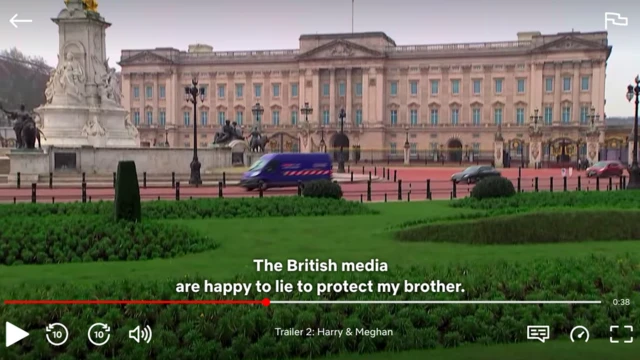 Screengrab from a Netflix trailer which includes a shot of Buckingham Palace and a subtitle saying "the British media are happy to lie to protect my brother"