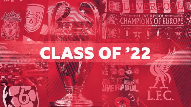 Liverpool's class of 22