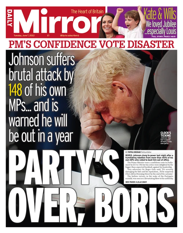 The Mirror carries a picture of Mr Johnson bent forward with his head on one hand and quotes Sir Roger Gale, a fellow Tory and one of the longest-serving MPs in Parliament, saying: "I'd be surprised if he's still in downing Street by the end of autumn"