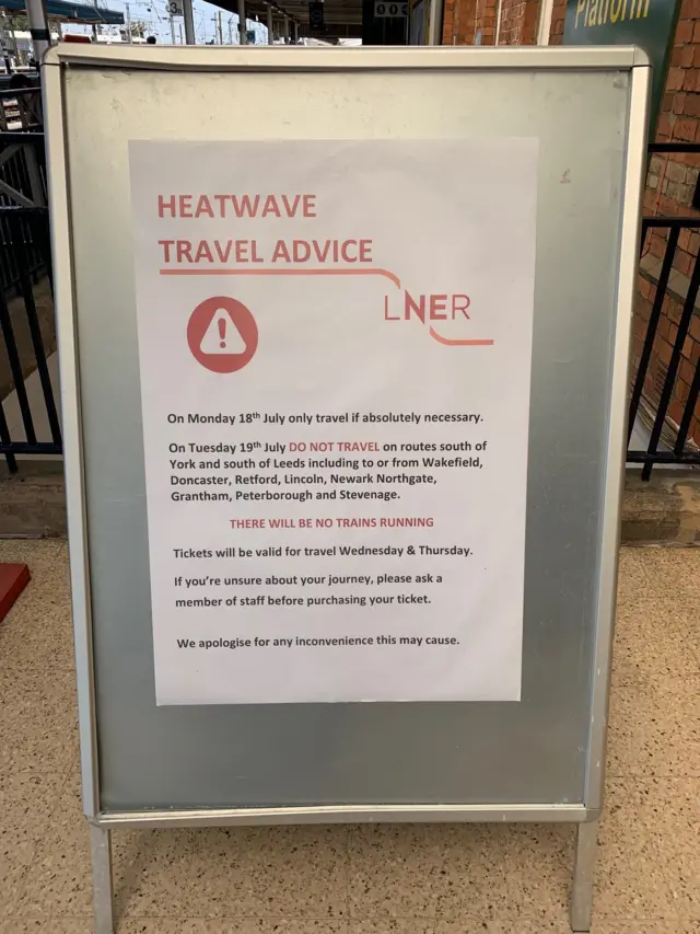 A travel advice sign at Doncaster railway station on Monday 18th July