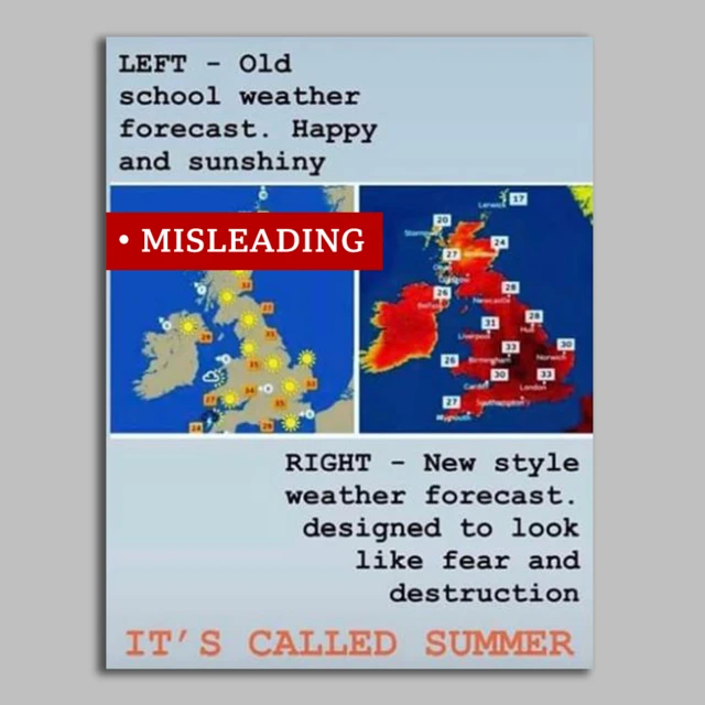 Misleading weather image which has been circulating on social media showing a beige map on the left and a brightly coloured map on the right with the caption "It's called summer"