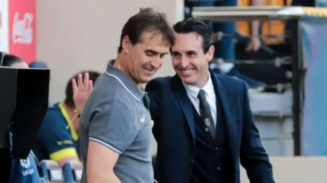 Julen Lopetegui and Unai Emery