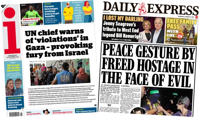 The headline in the i reads, "UN chief warns of 'violations' in Gaza - provoking fury from Israel", while the headline in the Express reads, "Peace gesture by freed hostage in the face of evil"