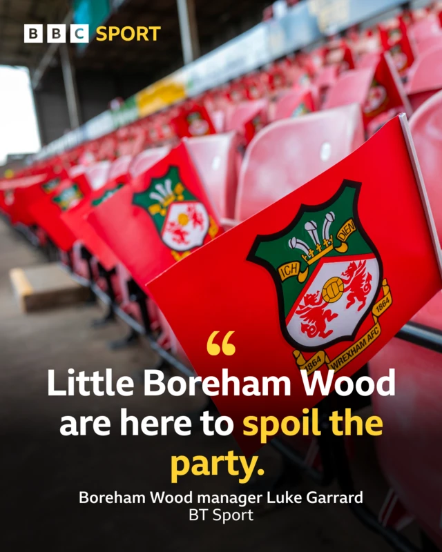 Boreham Wood are here to spoil the party.