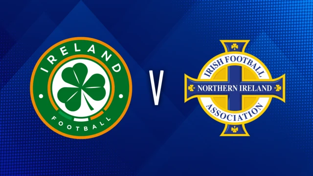 Republic of Ireland v Northern Ireland