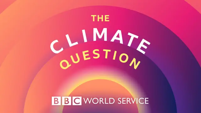 The Climate Question logo is show on a pink and purple background over the logo for BBC World Service