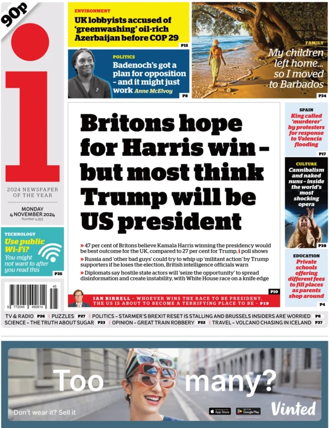 the I front page headline: "Britons hope for Harris win - but most think Trump will be US president"