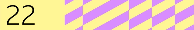 Numbered banner marked 22 on yellow background with purple stripes from centre to right of the frame