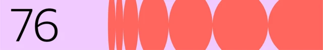 The number 76 is shown on a mauve background with red circles of various sizes that are compressed together in a line