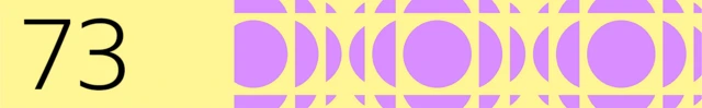 The number 73 is shown on a yellow background with purple circles and half circles